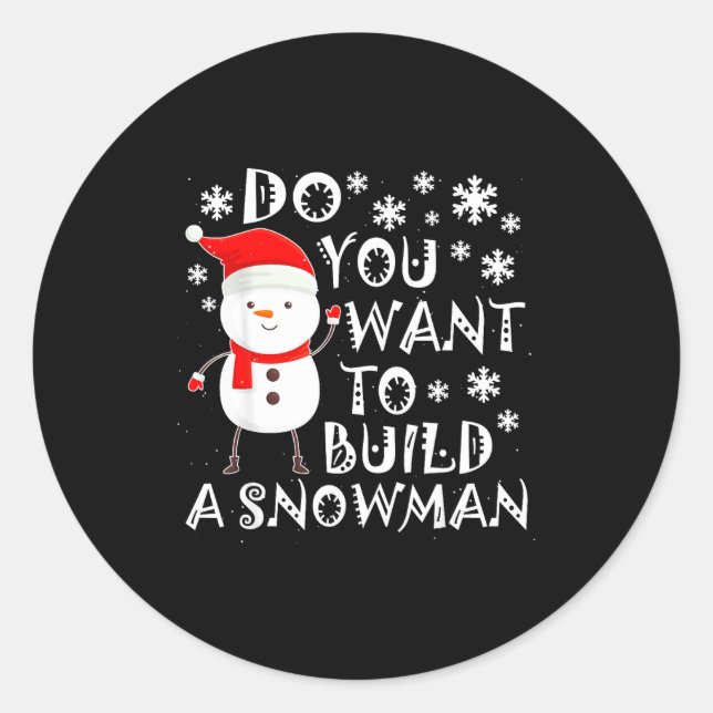 Do You Want To Build A Snowman Sweet Snowman Chris Runder Aufkleber (Vorderseite)