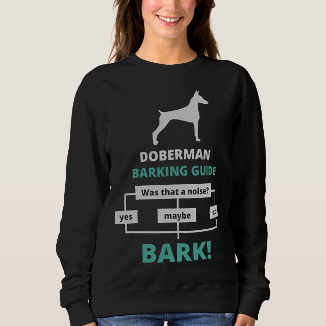 Doberman Barking Guide 824 Sweatshirt (Vorderseite)