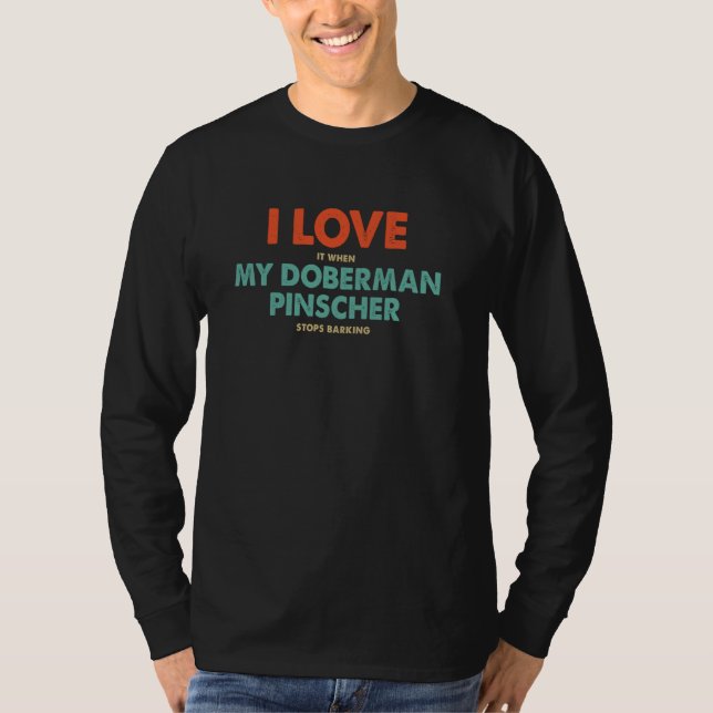 Doberman Dog Eigentümer 1 T-Shirt (Vorderseite)