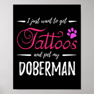 Doberman Dog Lover Tattoo Funny Dog Mama Geschenk  Poster
