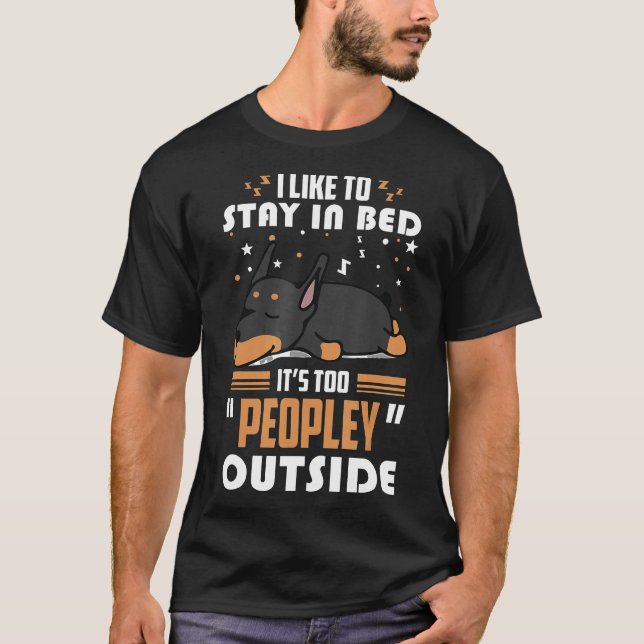 Doberman Hund Bleibe im Bett sein zu großes Publik T-Shirt (Vorderseite)