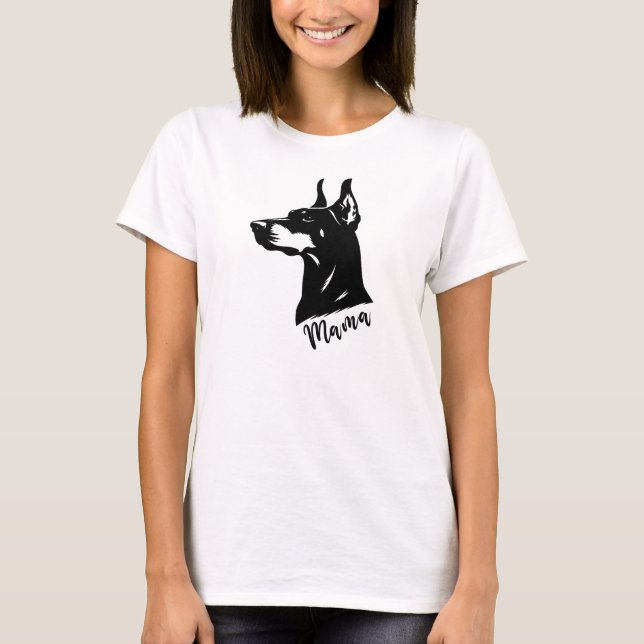 Doberman Mama, Dobe-Mama T-Shirt (Vorderseite)