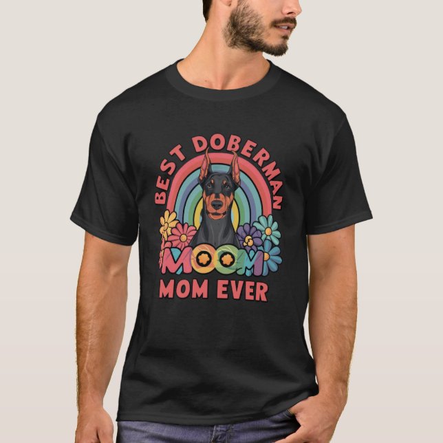 Doberman Mama Ever T-Shirt (Vorderseite)