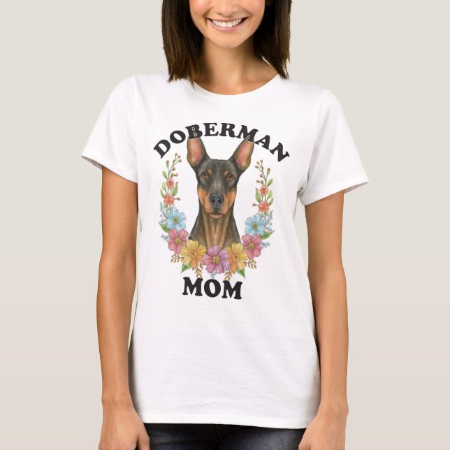 Doberman Mama Ever T-Shirt (Vorderseite)
