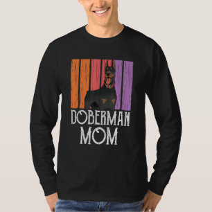 Doberman Mama Girl Puppy Dog Mutter Mama Mam T-Shirt