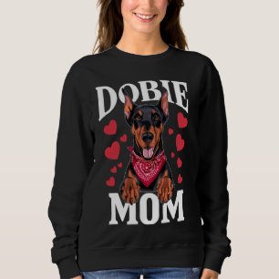 Doberman Mama, Hund Dobermann Mama Sweatshirt