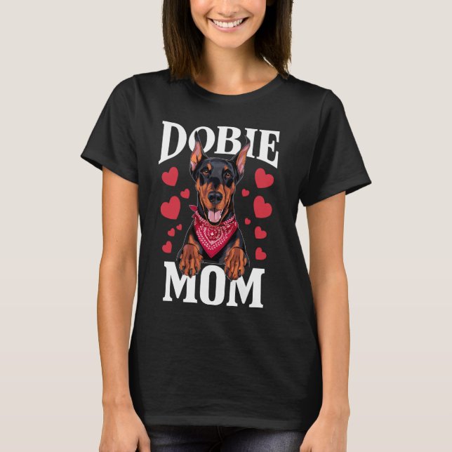 Doberman Mama, Hund Dobermann Mama T-Shirt (Vorderseite)