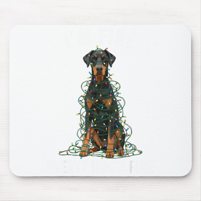 Doberman Nscher Christmas I'm Fine Everything Is F Mousepad (Vorne)