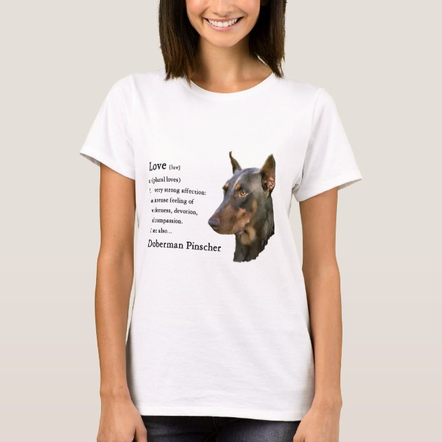 Doberman Pinscher Gifts T-Shirt (Vorderseite)