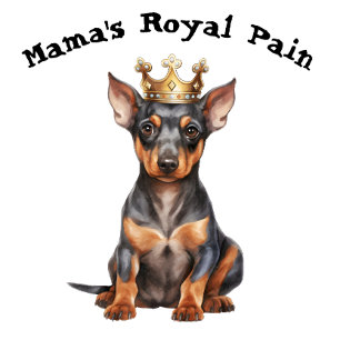 Doberman Pinscher Mamas königlicher Schmerz T-Shirt
