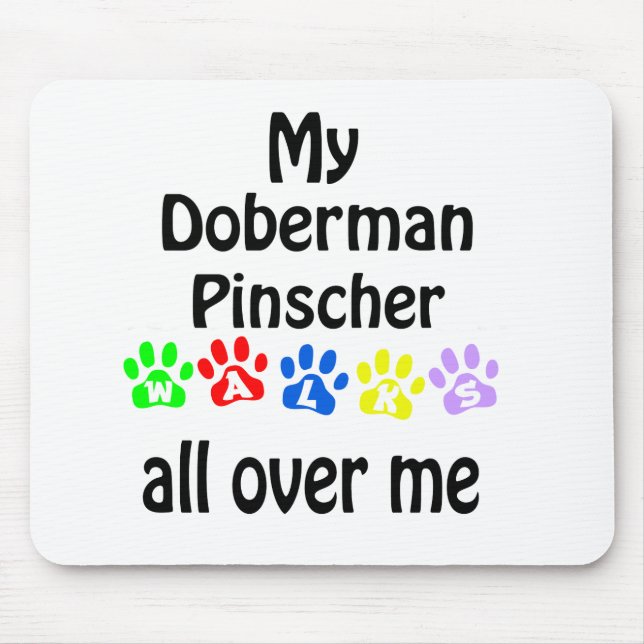 Doberman Pinscher Walks Design Mousepad (Vorne)