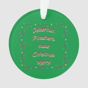 Doberman Pinschers Make Christmas Merry Schlüssela Ornament