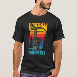 Dobermann-Flüsterer Haustier Hund Welpe T-Shirt