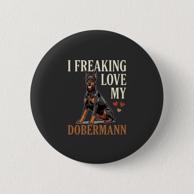 Dobermann Liebhaber Hunde Liebhaber Button (Vorderseite)