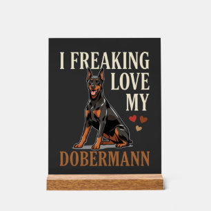 Dobermann Liebhaber Hundeliebhaber Acrylschild
