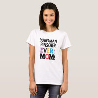 Dobermann Pinscher Ever Mom