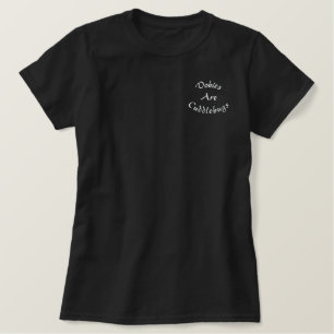 Dobermänner sind Cuddlebugs bestickt T Shirt