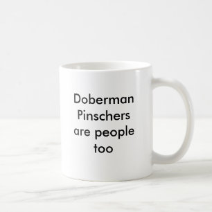 DobermannPinschers sind Leute auch Kaffeetasse