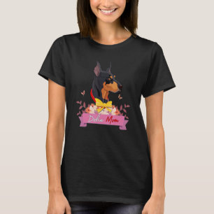 Dobie Mom Dobermann Pinscher Mutter von Dobermann T-Shirt