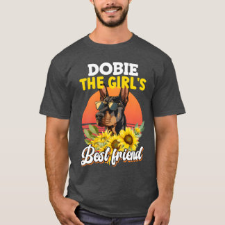 DOBIEHE GIRLS BEST FRIEND Doberman Besitzer lustig T-Shirt