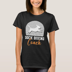 Dock Diving Coach Wassersport T-Shirt