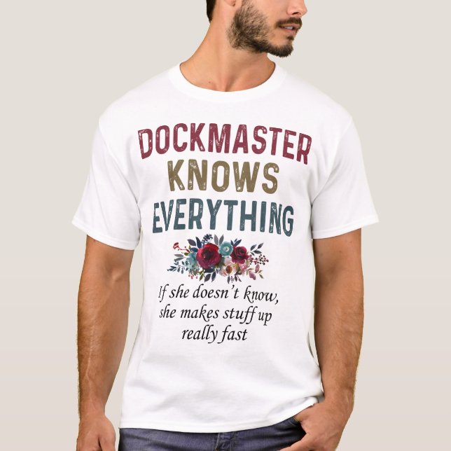 Dockmaster weiß alles T-Shirt (Vorderseite)