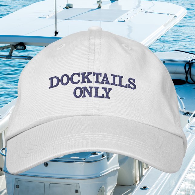 Docktails Only / Navy Küstenboot-Tag Bestickte Baseballkappe (Von Creator hochgeladen)