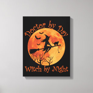 Doctor by Day Hexe by Night - Funny Halloween Leinwanddruck