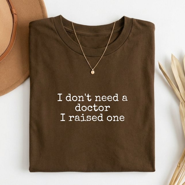 Doctor Graduation Gift Shirt for Proud Parents (Doctor Graduation Gift Shirt for Parents, Mother’s Day Doctor Mom Shirt, Father’s Day Doctor Dad Tee)