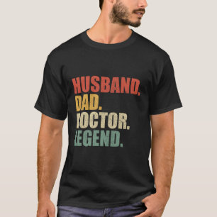 Doctor Husband Vater Legend Vatertag T-Shirt