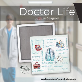 Doctor Life Square Magnet