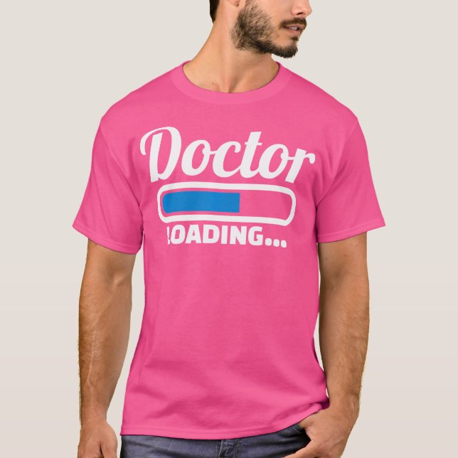Doctor Loading T-Shirt (Vorderseite)