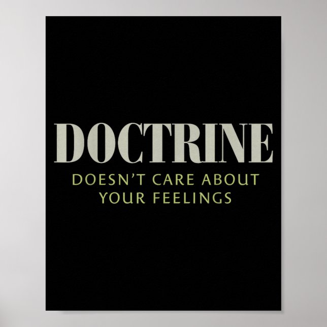 Doctrine Doesn't Care About Your Feelings Christia Poster (Vorne)