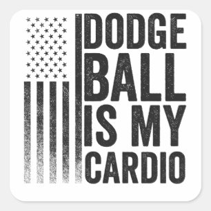Dodgball ist mein Cardio Funny Patriotic American Quadratischer Aufkleber