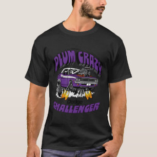 Dodge Challenger Plum Crazy Letzter Anruf T-Shirt