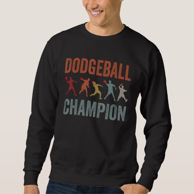Dodgeball Champion Gaga Ball Dodgeball Player Dodg Sweatshirt (Vorderseite)