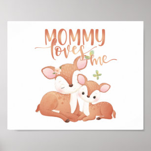 Doe Deer and Fawn Mommy Lieben Poster