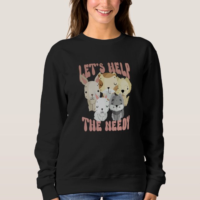 Dog Adoption Animal Rescue Animal Rights Rescue  2 Sweatshirt (Vorderseite)