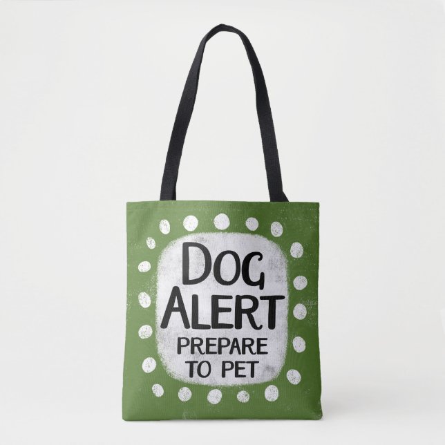 Dog Alert Tote Bag Tasche (Vorderseite)