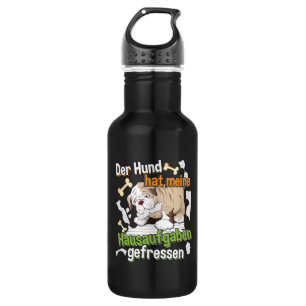 Dog Ate My Hausaufgaben - Deutsches Zitat lernen Edelstahlflasche