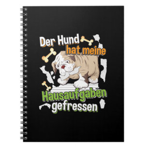 Dog Ate My Hausaufgaben - Deutsches Zitat lernen Notizblock