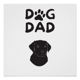 Dog Dad T-shirt | Funny Pet Lovers Tee Poster