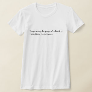 Dog-Earing ~ Zitat Leslie Paprikaschoten T-Shirt