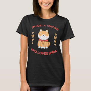 Dog ein Lehrer, der Shiba Mama Liebe Hund Rasse Tu T-Shirt