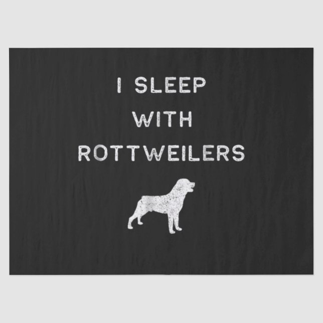 Dog Gift I sleep with rottweilers Seidenpapier (Vorderseite)