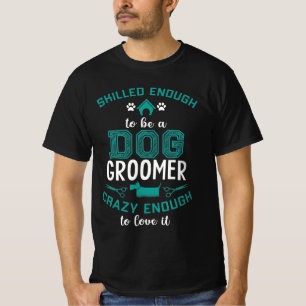 dog groomer birthday gift T-Shirt