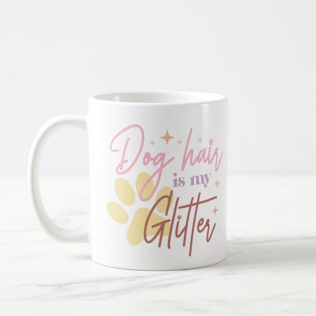 Dog Hair ist mein Glitzer Tasse Preppy y2k Ästheti (Links)