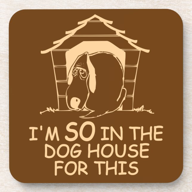 DOG HOUSE benutzerdefinierter Untersetzer (Vorderseite)