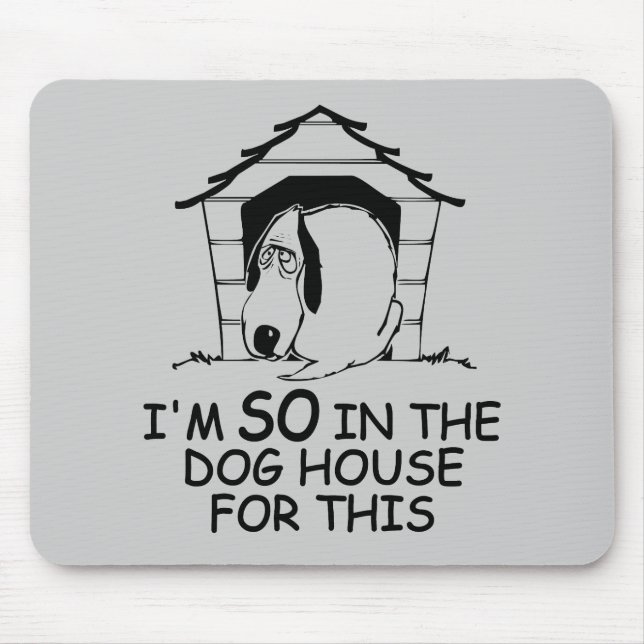 DOG HOUSE benutzerdefiniertes Farbmousepad Mousepad (Vorne)