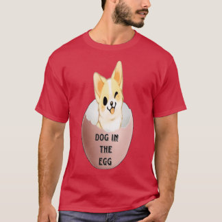Dog in egg 48 T-Shirt